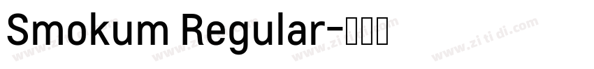 Smokum Regular字体转换